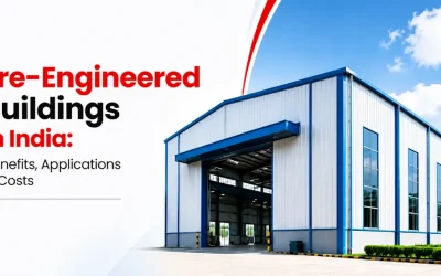 Pre-Engineered Buildings in India: Benefits, Applications & Costs